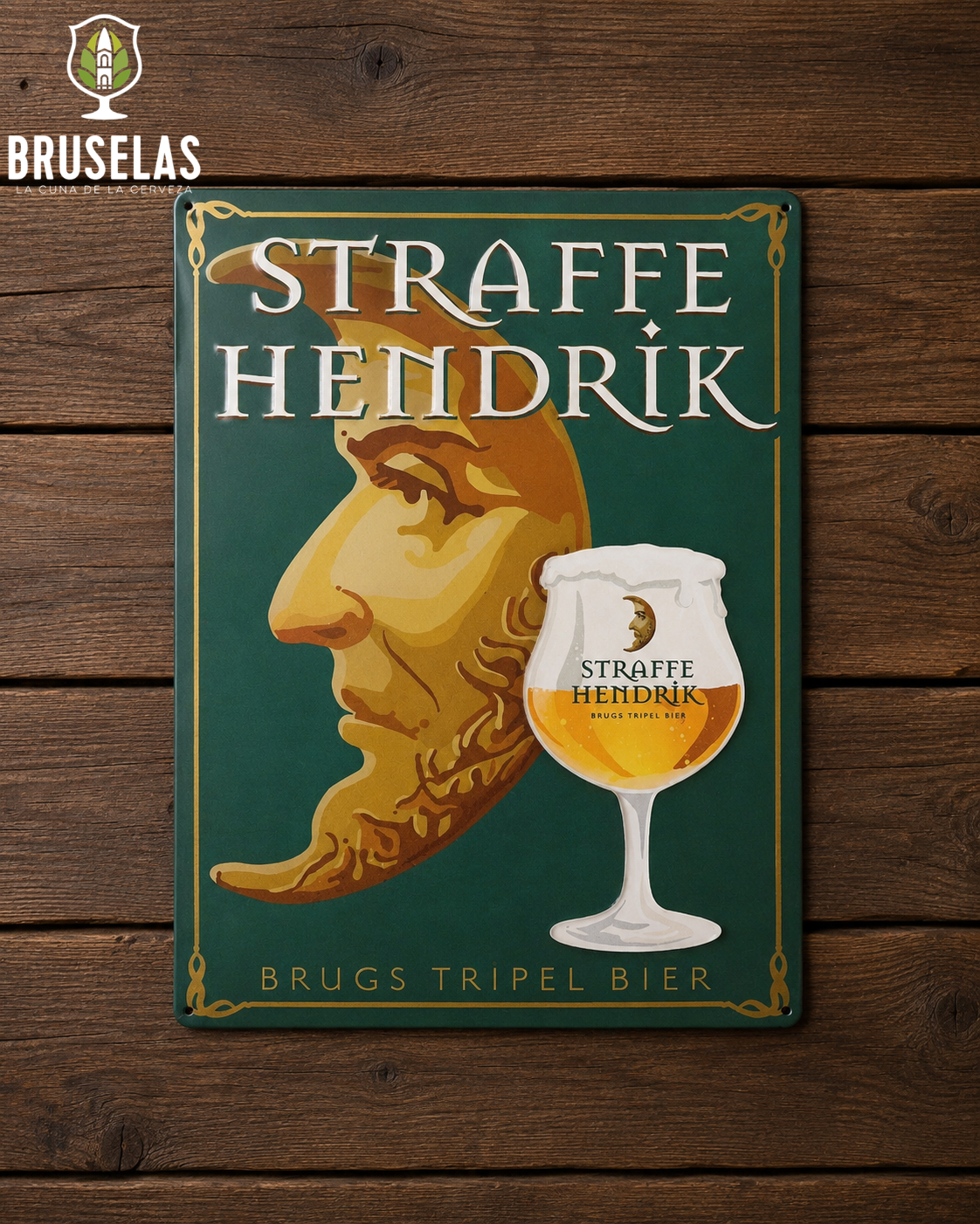 Straffe Hendrik - Brugs Tripel Bier Letrero