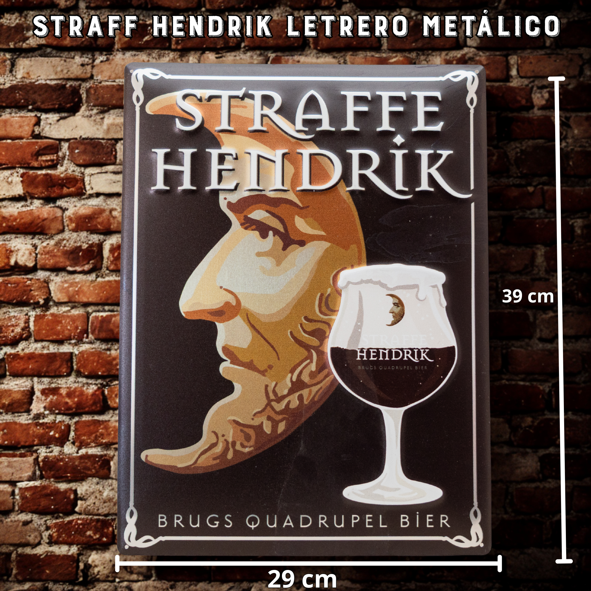 Straffe Hendrik - Quadrupel Letrero Metálico Vertical